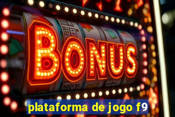 plataforma de jogo f9